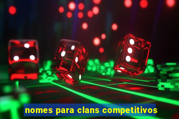 nomes para clans competitivos